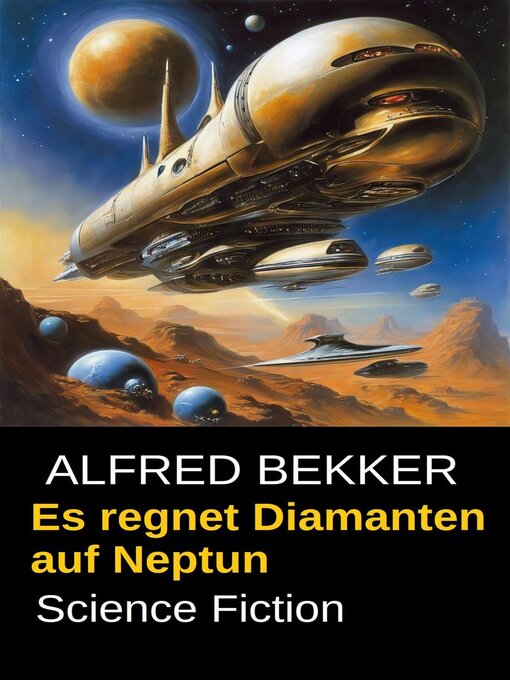 Title details for Es regnet Diamanten auf Neptun by Alfred Bekker - Available